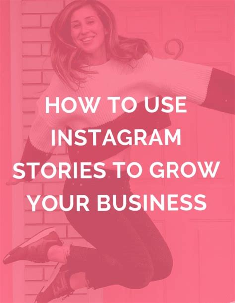 How To Use Instagram Stories To Grow Your Business In 2021 Aigrow