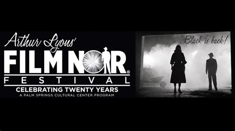Arthur Lyons Film Noir Festival 2020 Is Cancelled YouTube