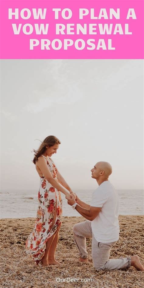 How To Plan A Vow Renewal Proposal Our Deer Vows Vow Renewal Vow Renewal Proposal To Husband