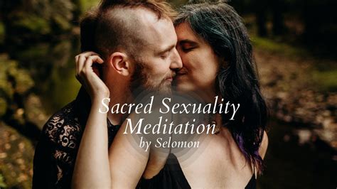 sacred sexuality meditation youtube