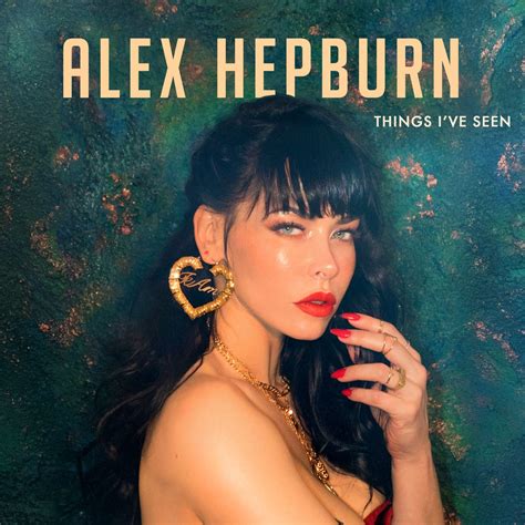 Alex Hepburn Things Ive Seen 2019 Flac