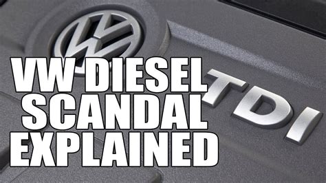 volkswagen diesel scandal explained dieselgate 2015 youtube