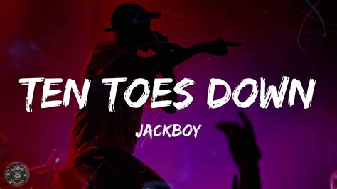 Jackboy Ten Toes Down Lyrics Youtube