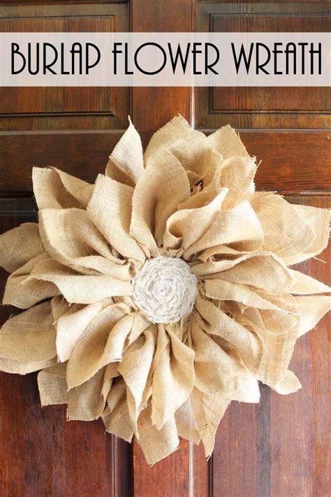 If you want to make your wreath really festive, add a selection of christmas flowers. Make this flower wreath from burlap for your spring home ...