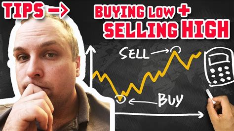 Buy Low Sell High Stocks Tips For Buying Low And Selling High Youtube