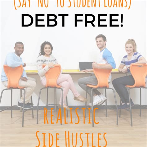 College Debt Free No Student Loans Make Money Side Jobs College Debt