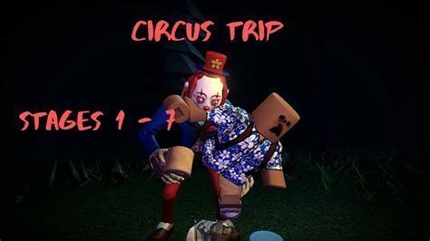 Circus Trip Roblox Stages 1 7 Unfinished Build Playing With