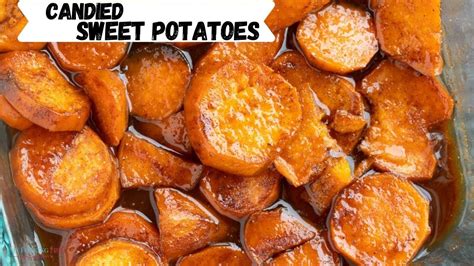 How To Make Southern Candied Sweet Potatoes Youtube