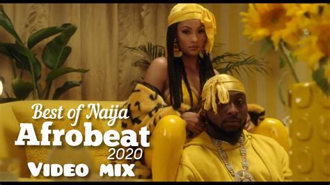 Afrobeats 2020 Video Mix Afrobeat 2020 Party Mix Naija 2020 Latest Naija 2020afrobeatdj