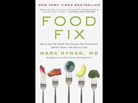 Mark says that food fix is the most important book he's ever written. Food Fix by Mark Hyman Book Summary - Review (AudioBook ...