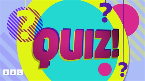 Quiz Mega Quizzes To Keep You Busy Bbc Newsround