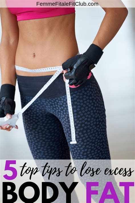 Femme Fitale Fit Club Blog5 Top Tips To Lose Body Fat Femme Fitale Fit Club Blog