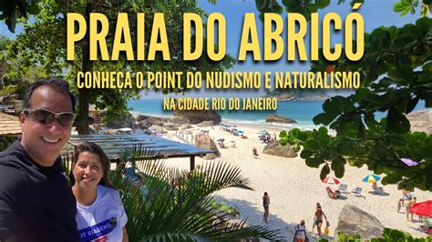 Conhe A A Praia Do Abric Nudismo E Naturismo No Rio De Janeiro Youtube