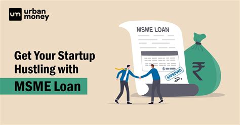 Msme Loan Detail Features Interest Rate And Schemes