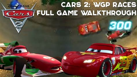 Cars 2 World Grand Prix Races Full Game Walkthrough Youtube