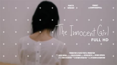 Hd The Innocent Girl Short Film Avant Garde Pastel Production 2016