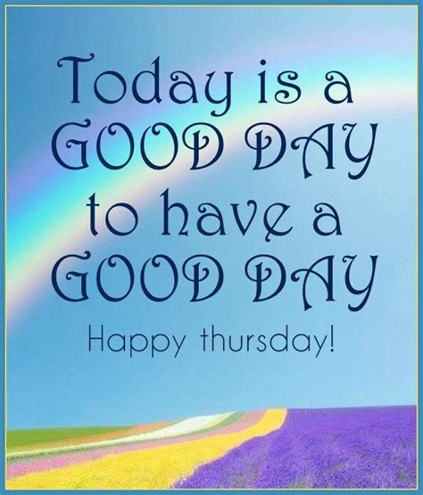 Funny thursday quotes of the day. Good Day To Have A Good Day, Happy Thursday Pictures ...