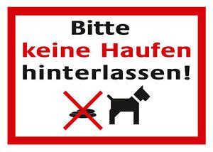 Wenn deine hunde keinen alarm machen, nett und friedlich sind, dürften die es sehr schwer haben, ihr verbot durchzusetzen. Hundekot Hundehaufen Verbot Hundeklo Haufen Hund Schild Kunststoffschild ca. A4 | eBay