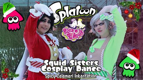 Splatoon Squid Sisters Cosplay Dance Holiday Edition T Dude Youtube