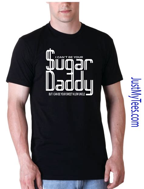 Sugar Daddy T Shirt
