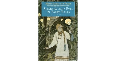 Shadow And Evil In Fairy Tales By Marie Louise Von Franz — Reviews