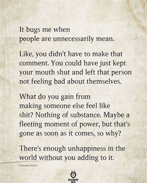 It Bugs Me When People Are Unnecessarily Mean Miserable People