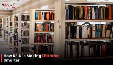 How Rfid Is Making Libraries Smarter Aeologic Blog