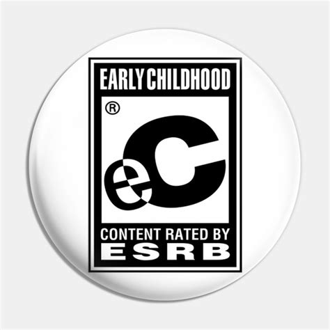 Ec Early Childhood Esrb Rating Pin Teepublic