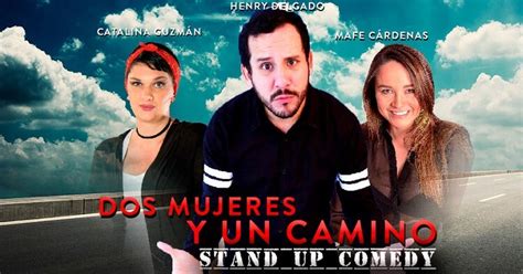 Dos Mujeres Y Un Camino Stand Up Comedy Zona Bogota Dc Diversión