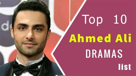 Top 10 Ahmed Ali Akbar Drama Serial List Pakistani Drama Ahmed Ali