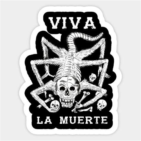 Viva La Muerte Mexican Sticker Teepublic