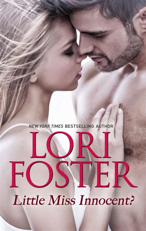 Little Miss Innocent Lori Foster New York Times Bestselling Author