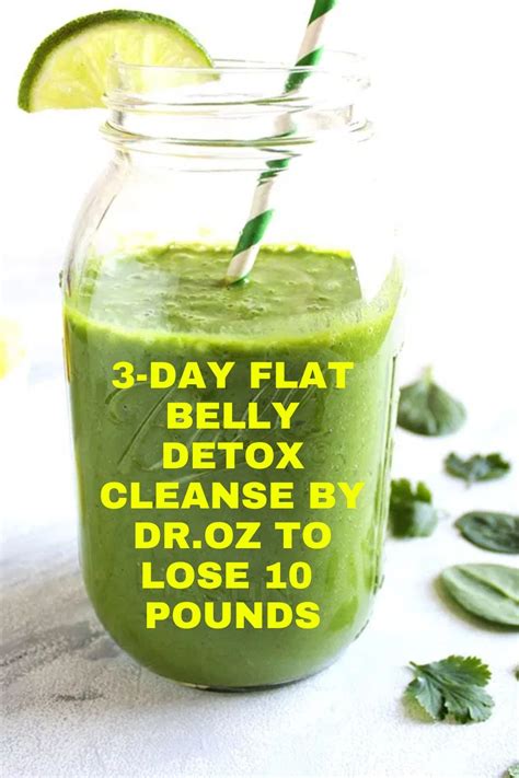 3 Day Flat Belly Detox By Doctor 0z To Lose 10 Pounds Hello Healthy