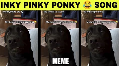 Inky Pinky Ponky Daddy Bought A Donkey Inky Pinky Ponky Meme Inky