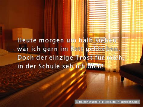 Mein bett und ich, wir lieben uns, nur der wecker will es nicht akzeptieren. Schule Sprüche → Bilder ... sprueche.net