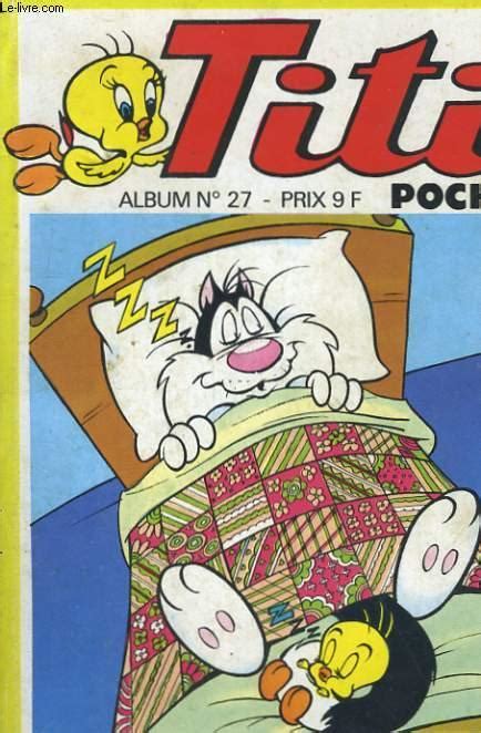 Titi Poche Album N°27 Du N°80 Au N°82 By Collectif 1980 Comic Le