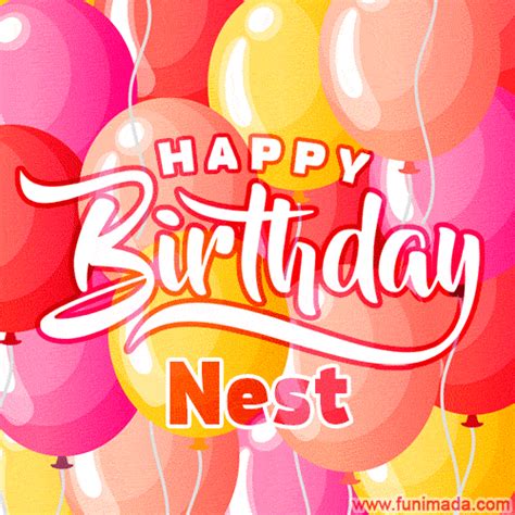 Happy Birthday Nest GIFs Funimada Com