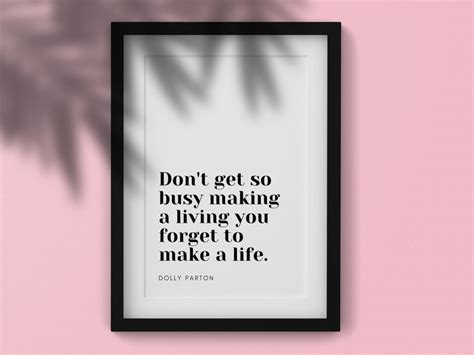 Dolly Parton Quote Poster Dolly Parton Print Make A Living Quote