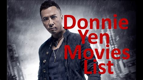 A movie with emotions and struggles. Donnie yen all movies list (1984 - 2018) - YouTube