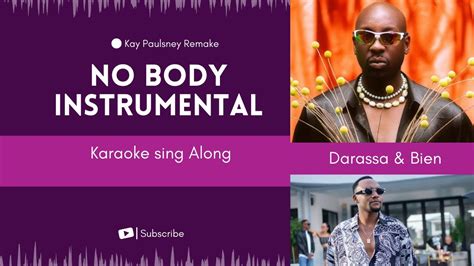 No Body Instrumental Darassa Ft Bien Karaoke Youtube