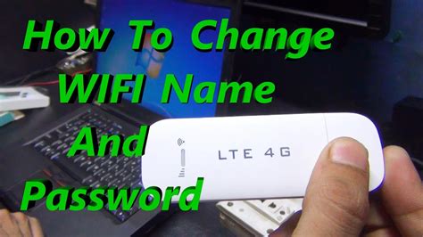 How To Change Lte 4g Modem Router Wifi Password Youtube
