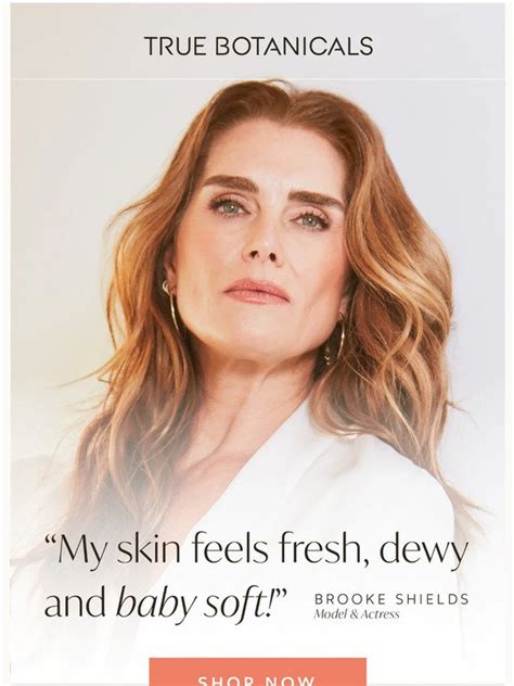 True Botanicals Brooke Shields Swears By This Essence Milled