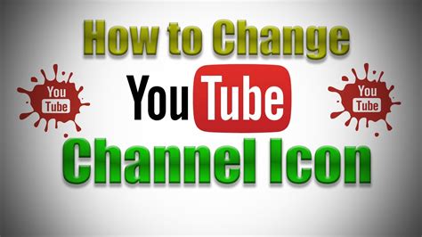 How To Change Youtube Channel Icon 2017 Youtube