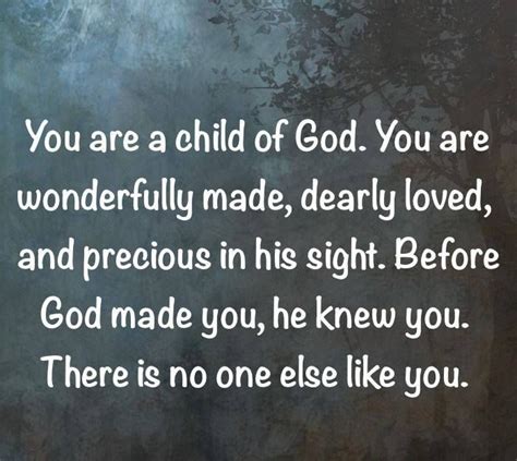 You Are A Child Of God You Are Wonderfully Made Dearly Loved And