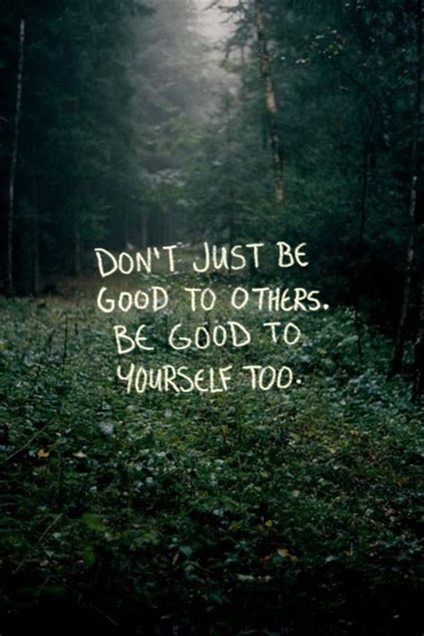 It leaves us hating sin (colossians 3:5). Don't Just Be Good To Others. Be Good To Yourself Too ...