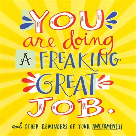 You Are Doing A Freaking Great Job And Other Reminders Of Your Awesomeness Paperback