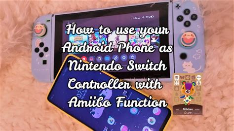 How to use Android Phone as Nintendo Switch Controller + Amiibo