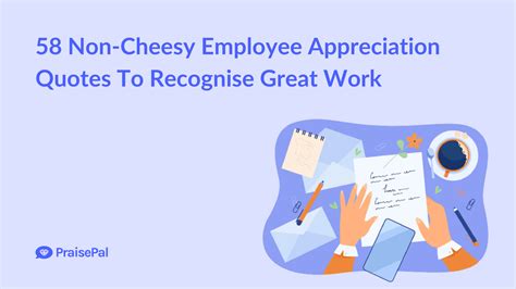 58 Non Cheesy Employee Appreciation Quotes To Recognise Great Work