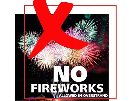 No Fireworks Allowed In The Overstrand Hermanus Online Travel Magazine