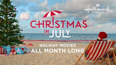 Preview Christmas In July Starting July 9 Youtube